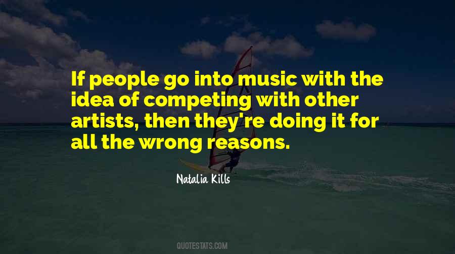 Quotes About Wrong Reasons #1741132