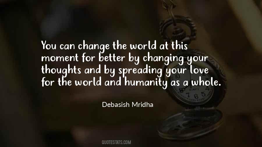 Quotes About Changing The World For The Better #1090064