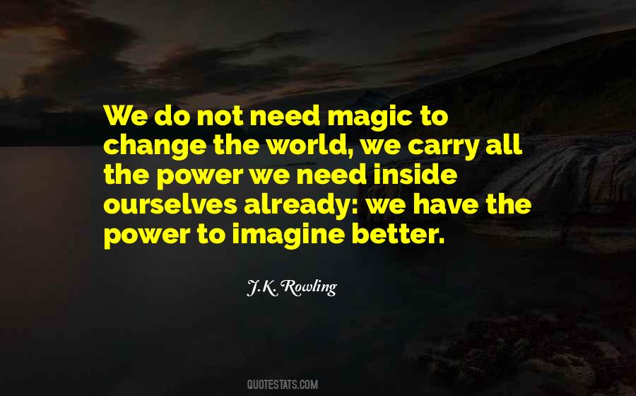Quotes About Changing The World For The Better #1725375