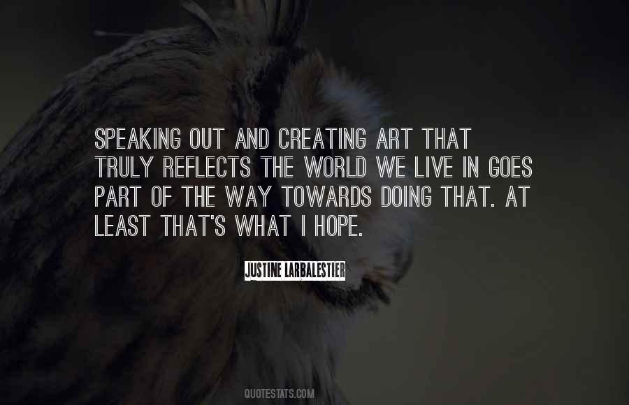 Quotes About Creating Art #1490769