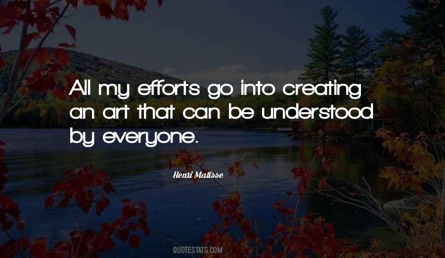Quotes About Creating Art #547357