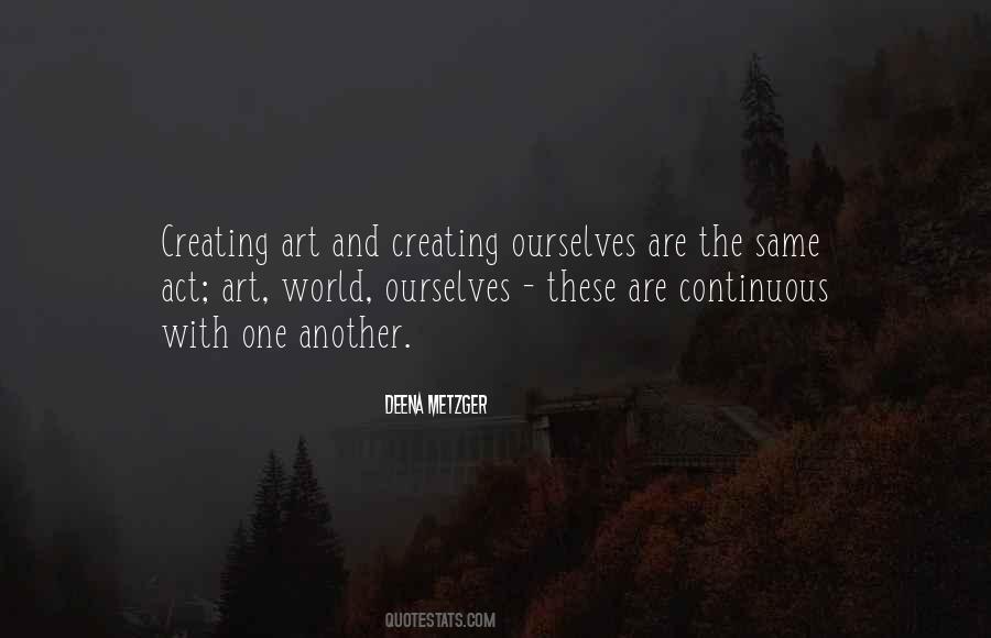 Quotes About Creating Art #648637