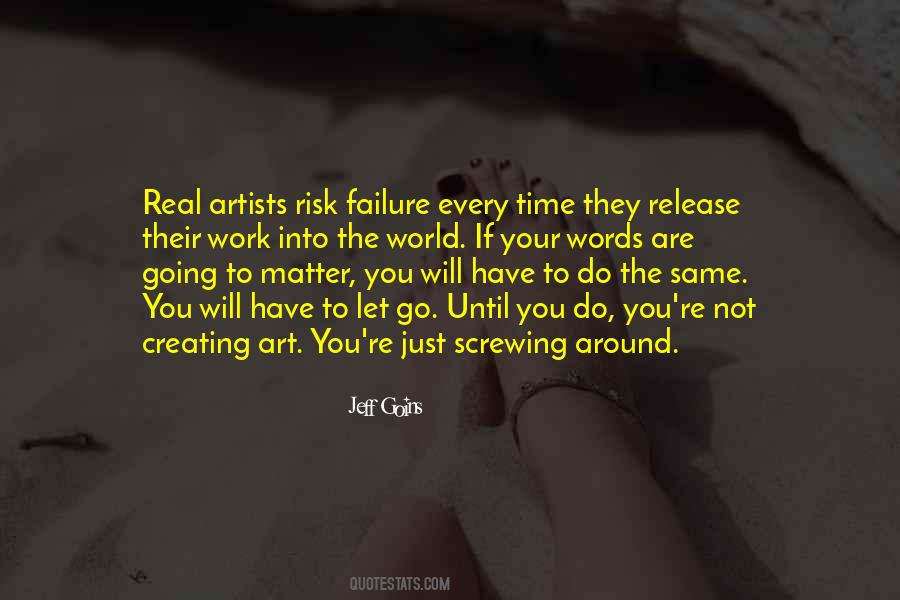 Quotes About Creating Art #847232