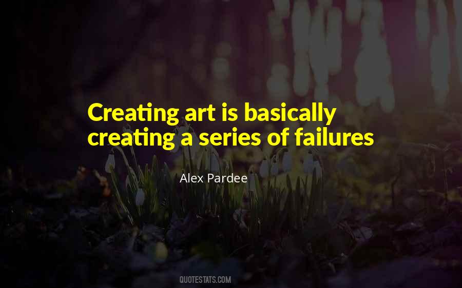 Quotes About Creating Art #915684