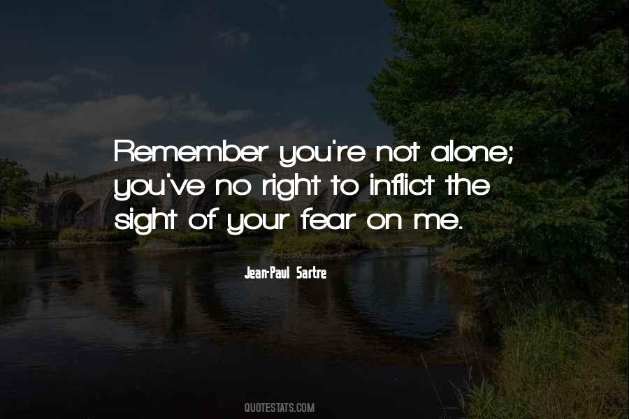Quotes About You're Not Alone #1348966