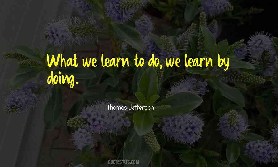 Learn By Doing Quotes #132886