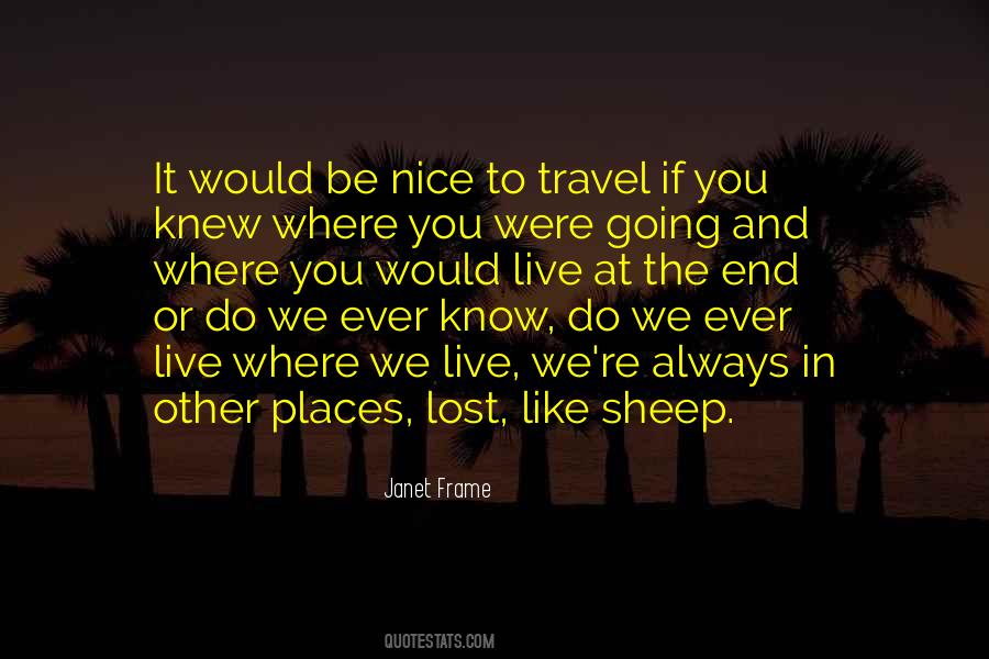 Quotes About Going Places #463939