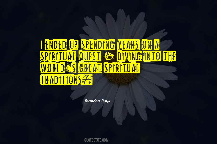 Spiritual Quest Quotes #1355679