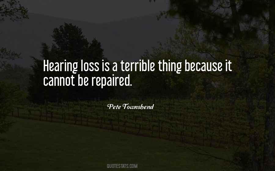 Quotes About Hearing Loss #1518179