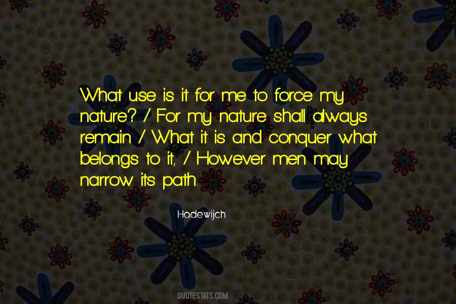 Conquer Nature Quotes #1183530