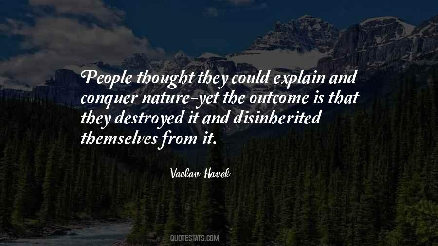 Conquer Nature Quotes #1238593