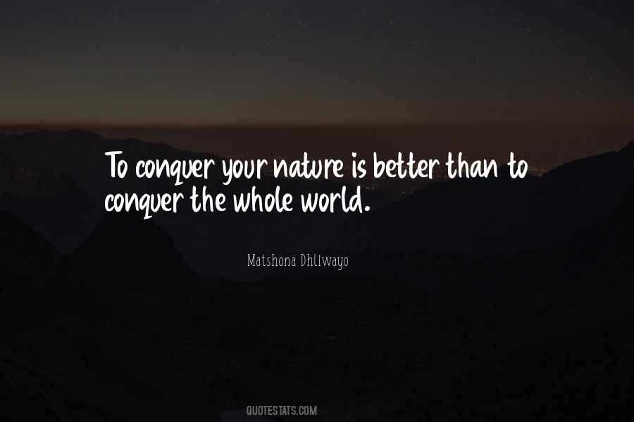 Conquer Nature Quotes #1398559