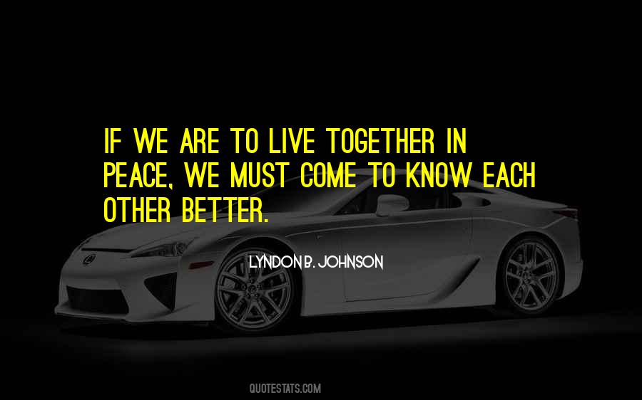 Quotes About Understanding And Peace #246083