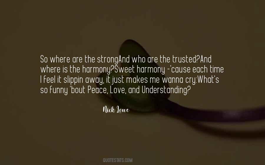 Quotes About Understanding And Peace #287056