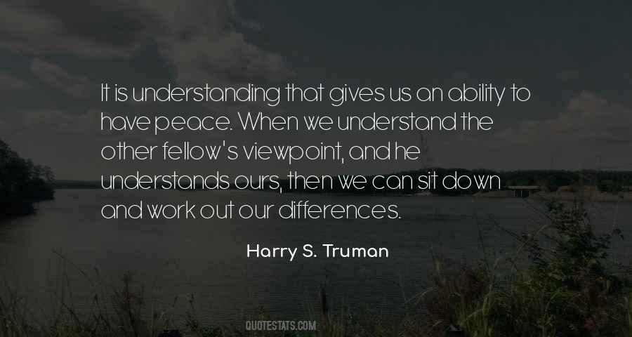 Quotes About Understanding And Peace #663726