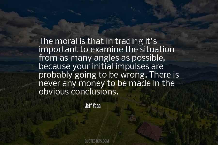 Wrong Conclusions Quotes #249803