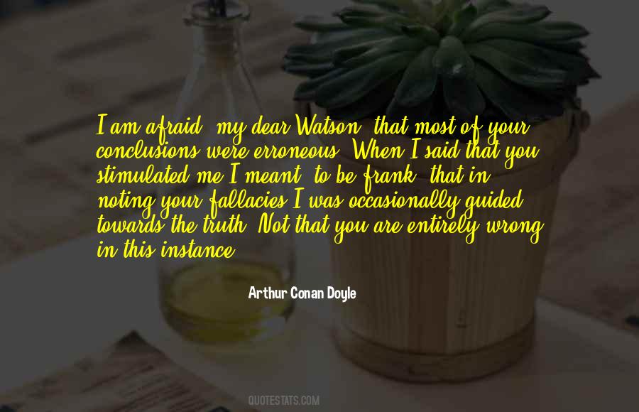 Wrong Conclusions Quotes #674718
