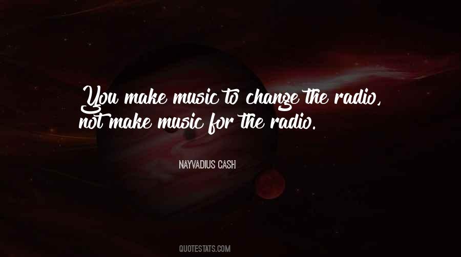 Nayvadius Quotes #395373