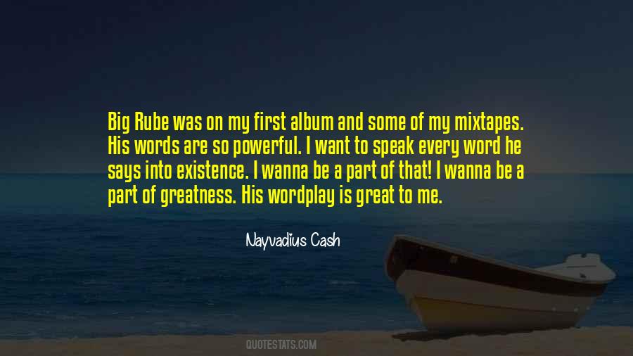 Nayvadius Quotes #693216
