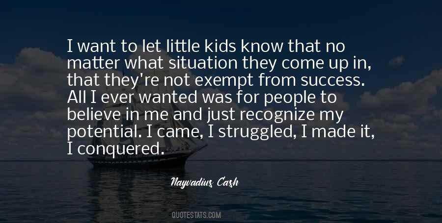 Nayvadius Quotes #996959