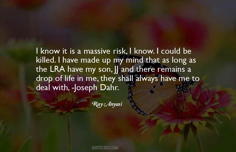 Quotes About Risk And Life #258059