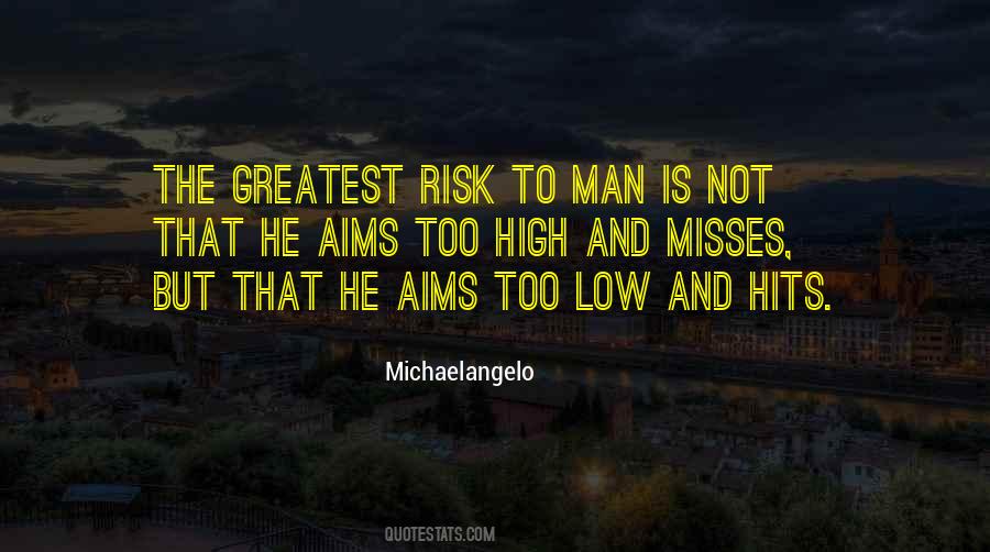 Quotes About Risk And Life #51402