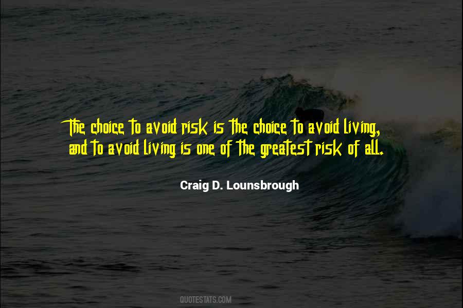 Quotes About Risk And Life #86212