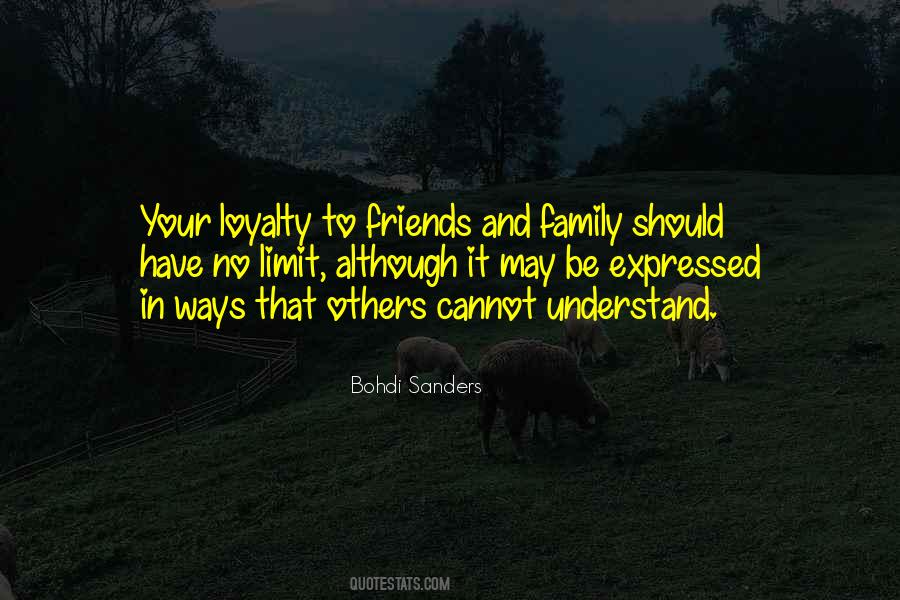 Quotes About Loyalty And Friendship #1379062