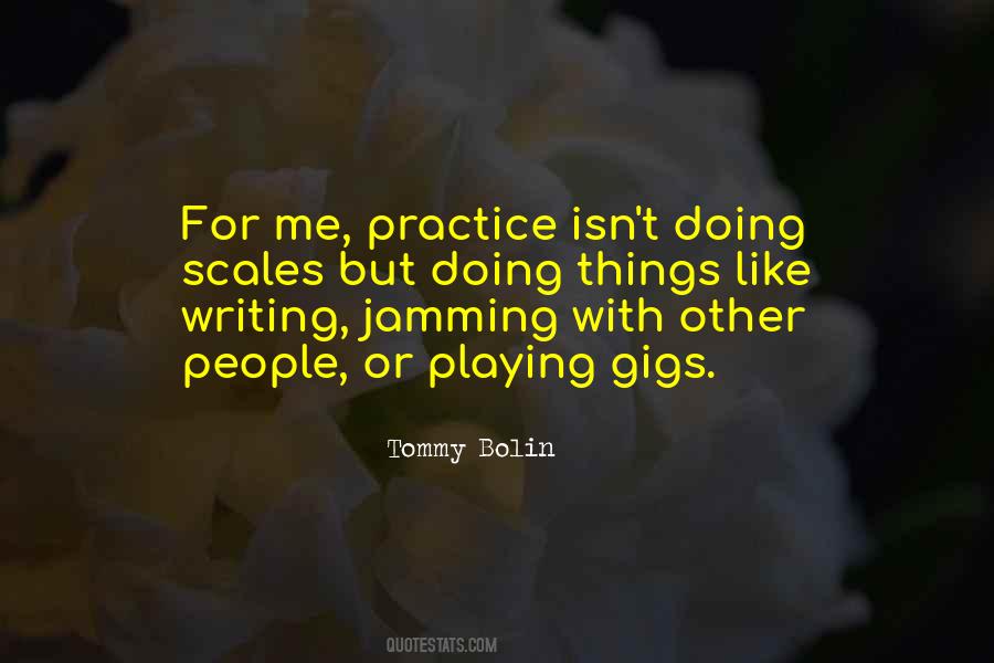 Quotes About Jamming #1467274