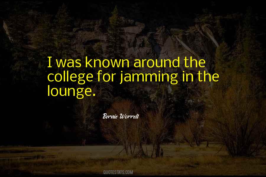 Quotes About Jamming #698116