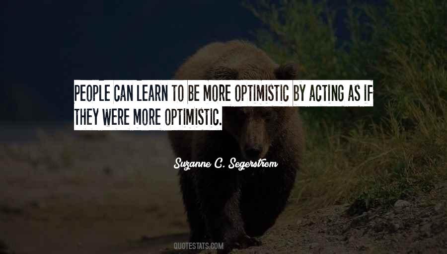 Quotes About Optimistic Attitude #1087372