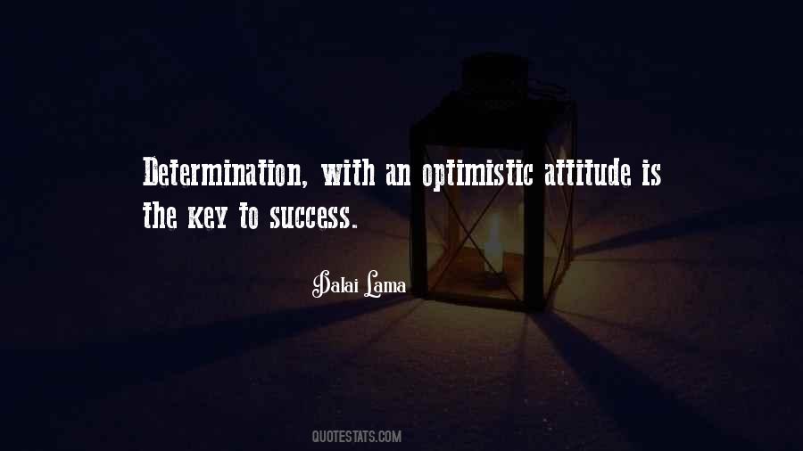 Quotes About Optimistic Attitude #1520876