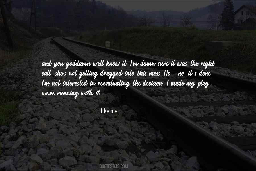 Quotes About Decision #1732563