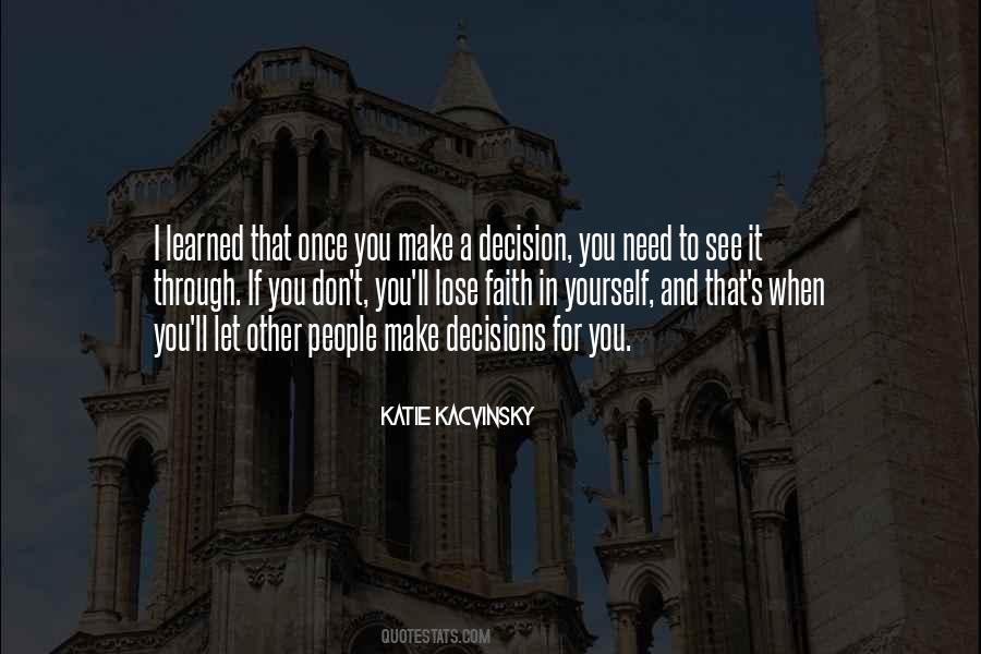 Quotes About Decision #1765817