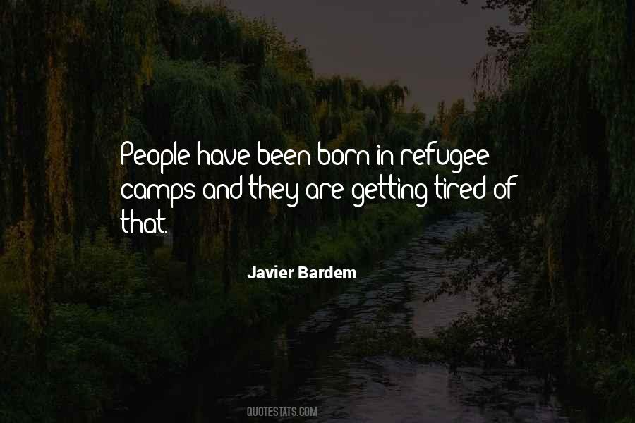 Quotes About Refugee Camps #1216276