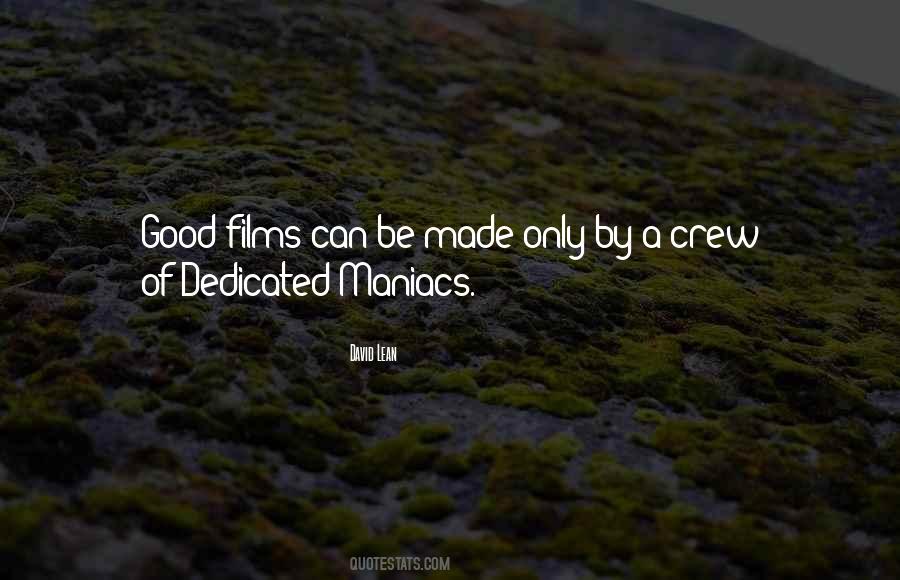 Quotes About Maniacs #1076107