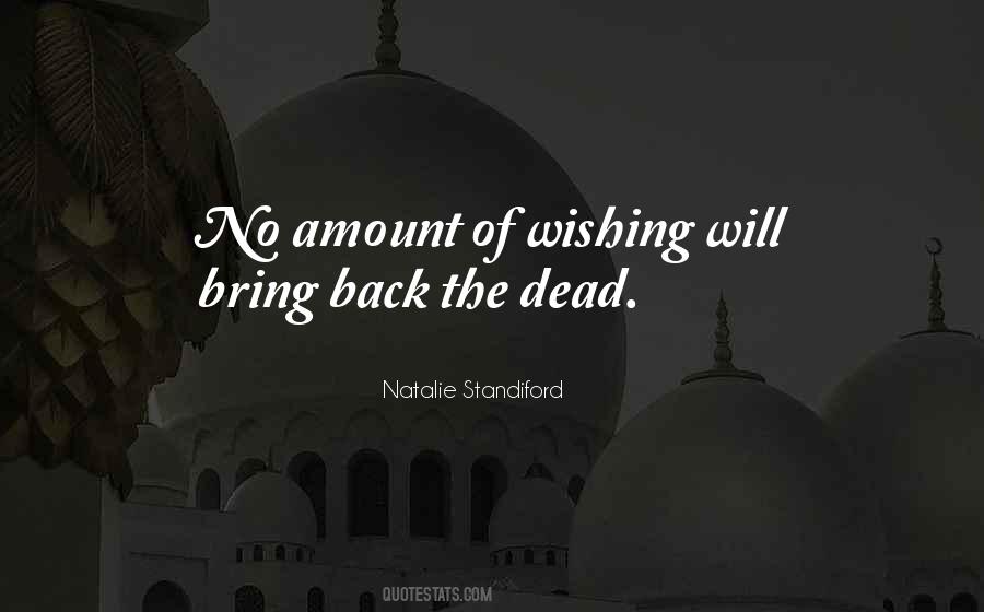 Quotes About Wishing Death On Someone #846835