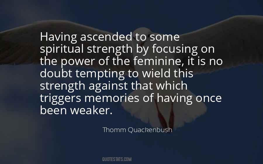 Quotes About Feminine Strength #732579