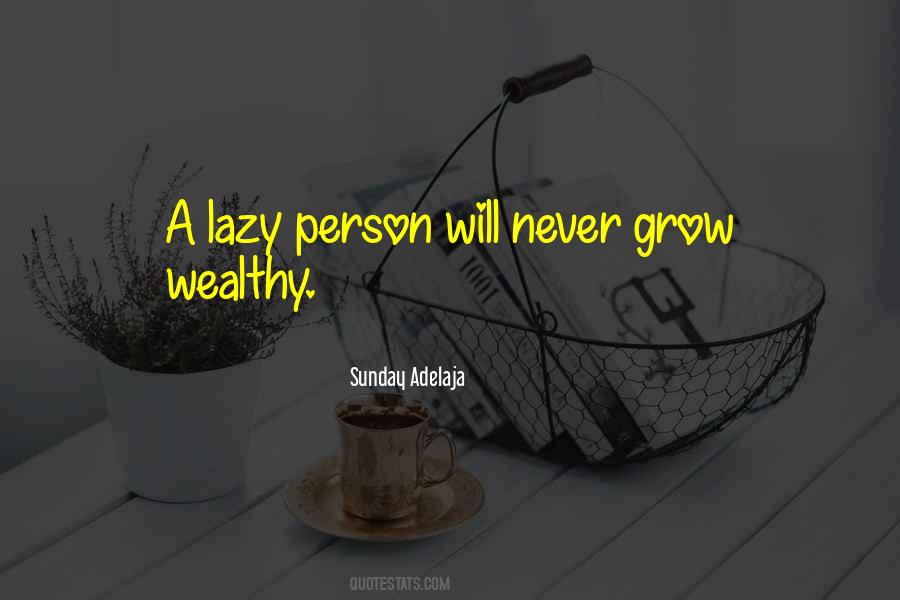 Quotes About Lazy Person #1091372