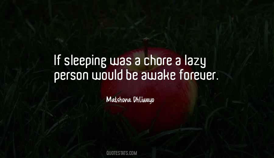 Quotes About Lazy Person #1740137