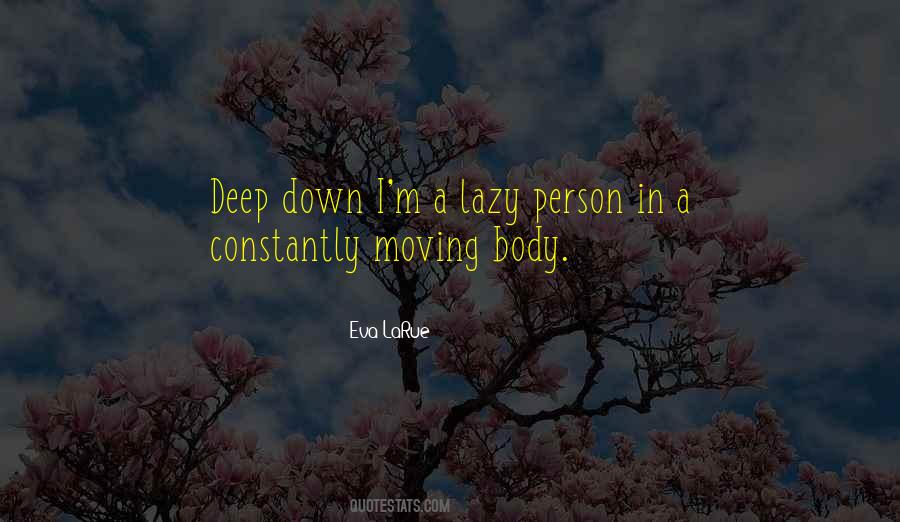 Quotes About Lazy Person #1772526