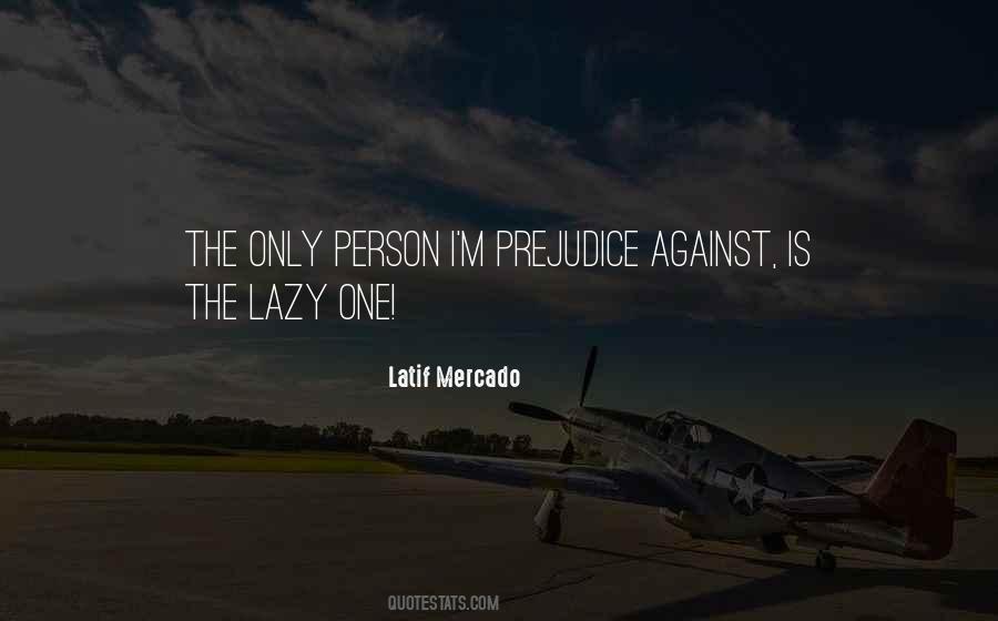 Quotes About Lazy Person #1820473