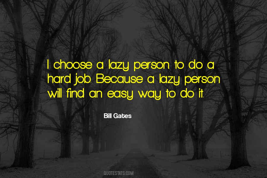 Quotes About Lazy Person #794894