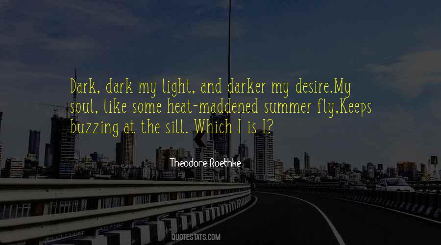 Summer Of The Soul Quotes #1719871