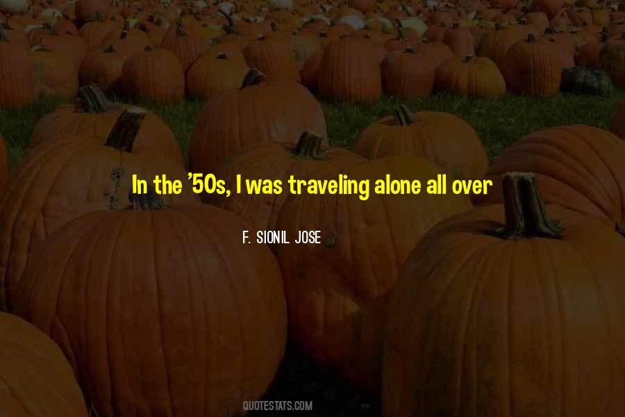 Quotes About Traveling Alone #1170255