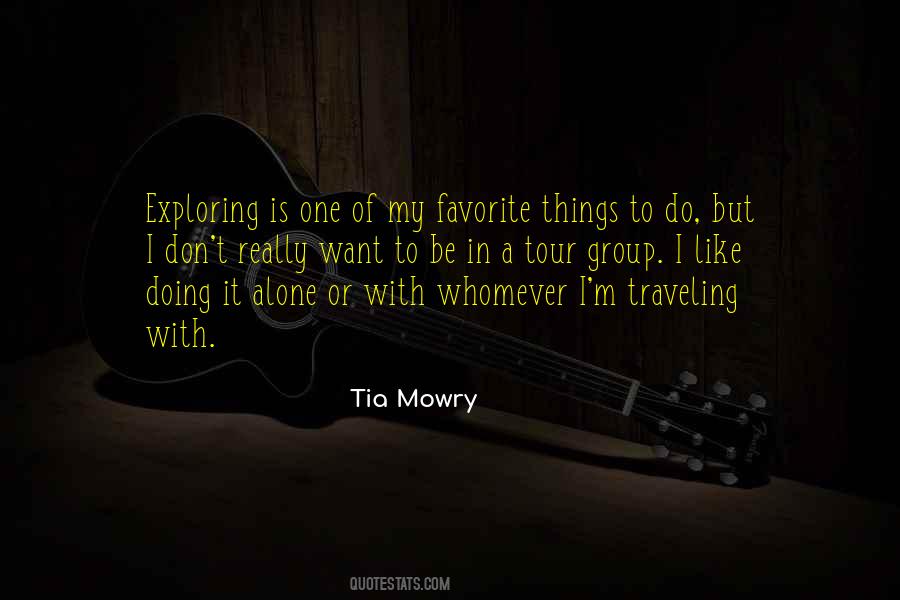 Quotes About Traveling Alone #1481883