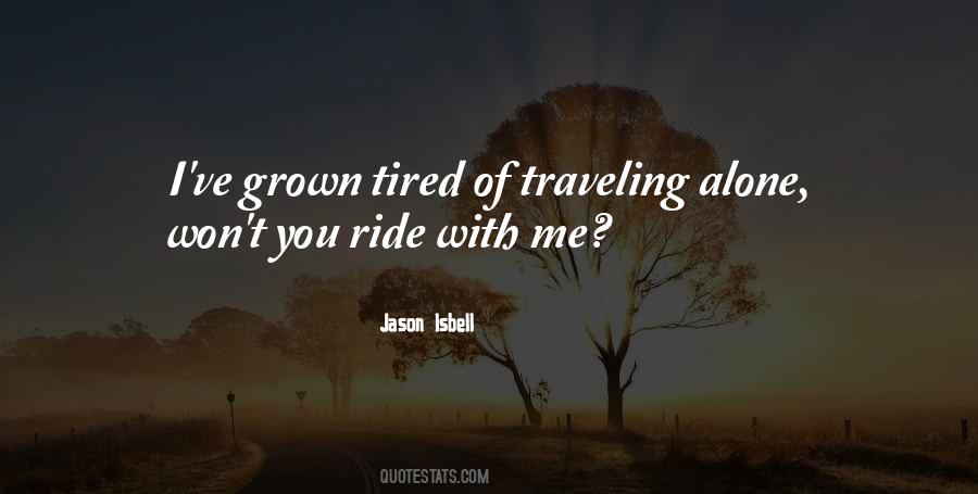 Quotes About Traveling Alone #606184