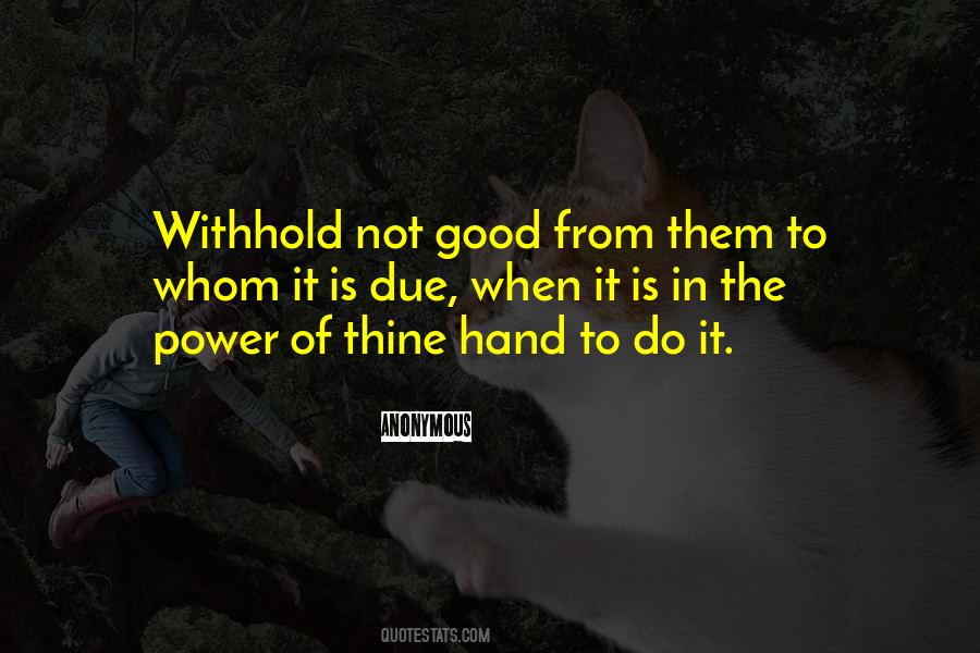 Power Of Good Quotes #15753