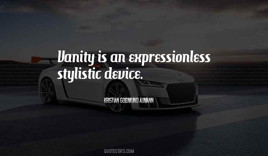 Quotes About Vanitiy #595471