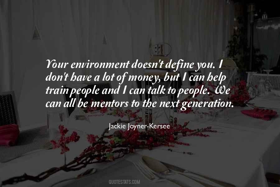 Your Environment Quotes #1193551